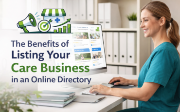 The Benefits of Listing Your Care Business in an Online Directory